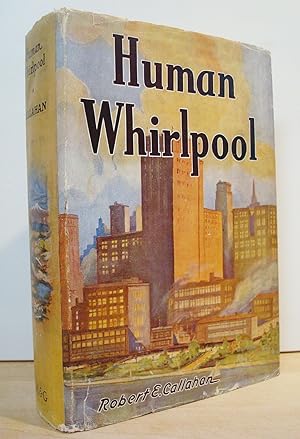 Seller image for Human Whirlpool: A Story of Wanderlust and Adventure for sale by The Bark of the Beech Tree