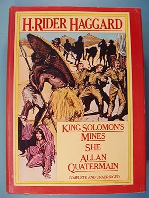 Seller image for King Solomon's Mines, She and Allan Quatermain for sale by PB&J Book Shop