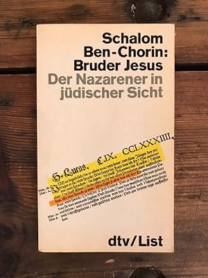 Seller image for Bruder Jesus: Der Nazarener in jdischer Sicht for sale by Antiquariat Liber Antiqua