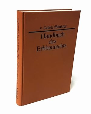 Seller image for Handbuch des Erbbaurechts. for sale by Antiquariat Dennis R. Plummer