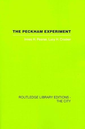 Immagine del venditore per Peckham Experiment : A Study in the Living Structure of Society venduto da GreatBookPricesUK