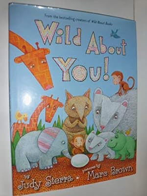 Image du vendeur pour Wild About You! mis en vente par Reliant Bookstore