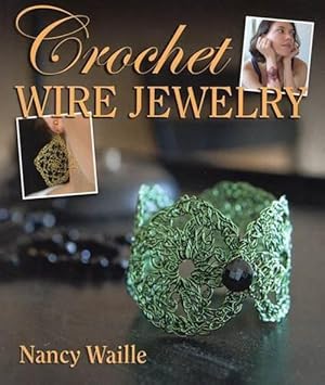 Seller image for Crochet Wire Jewelry (Paperback) for sale by Grand Eagle Retail