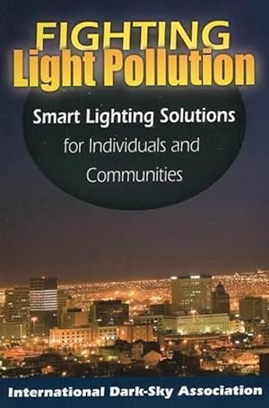 Seller image for Fighting Light Pollution (Paperback) for sale by Grand Eagle Retail