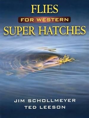 Immagine del venditore per Flies for Western Super Hatches (Hardcover) venduto da Grand Eagle Retail