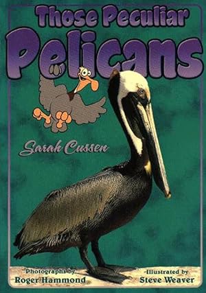 Imagen del vendedor de Those Peculiar Pelicans (Paperback) a la venta por Grand Eagle Retail