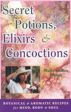 Seller image for Secret Potions, Elixirs & Concoctions (Paperback) for sale by Grand Eagle Retail