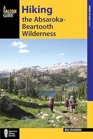 Bild des Verkufers fr Hiking the Absaroka-Beartooth Wilderness (Paperback) zum Verkauf von Grand Eagle Retail