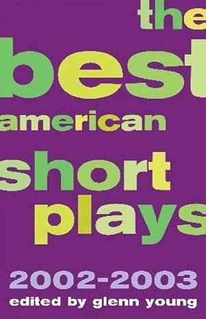 Imagen del vendedor de The Best American Short Plays 2002-2003 (Paperback) a la venta por Grand Eagle Retail