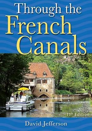 Seller image for Through the French Canals (Paperback) for sale by Grand Eagle Retail