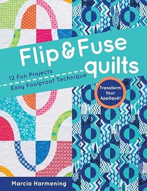 Seller image for Flip and Fuse Quilts (Paperback) for sale by Grand Eagle Retail