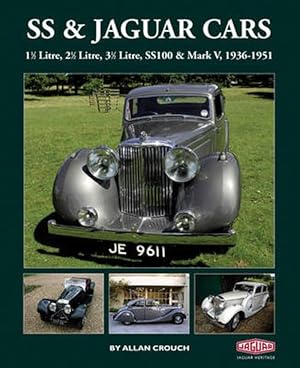 Image du vendeur pour SS & Jaguar Cars: 1 1/2 Litre, 2 1/2 Litre, 3 1/2 Litre, Ss100 & Mark V, 1936-1951 (Hardcover) mis en vente par Grand Eagle Retail