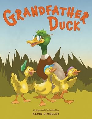 Bild des Verkufers fr Grandfather Duck (Hardcover) zum Verkauf von Grand Eagle Retail