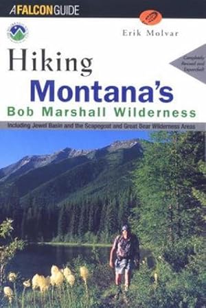 Imagen del vendedor de Hiking Montana's Bob Marshall Wilderness (Paperback) a la venta por Grand Eagle Retail