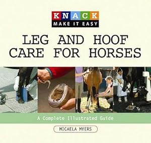 Imagen del vendedor de Leg and Hoof Care for Horses: A Complete Illustrated Guide (Paperback) a la venta por Grand Eagle Retail