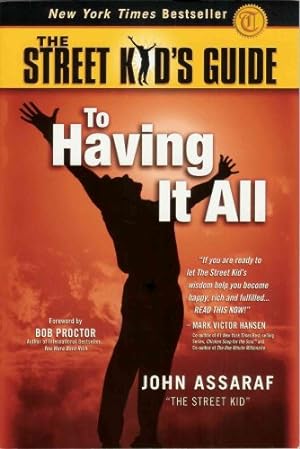 Seller image for The Street Kid's Guide to Having It All for sale by Reliant Bookstore