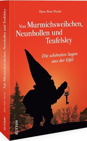 Bild des Verkufers fr Von Murmichsweibchen, Neunhollen und Teufelsley zum Verkauf von Rheinberg-Buch Andreas Meier eK