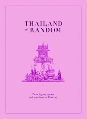 Imagen del vendedor de Thailand at Random (Hardcover) a la venta por Grand Eagle Retail