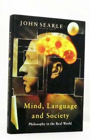 Seller image for Mind, Language and Society Doing Philosophy in the Real World for sale by Adelaide Booksellers