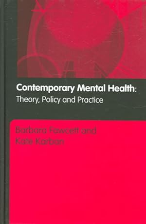 Imagen del vendedor de Contemporary Mental Health : Theory, Policy and Practice a la venta por GreatBookPricesUK