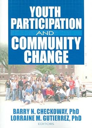 Image du vendeur pour Youth Participation And Community Change mis en vente par GreatBookPricesUK