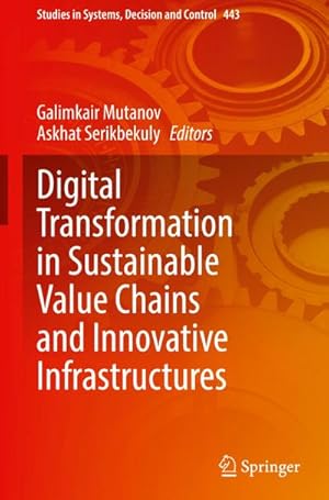 Immagine del venditore per Digital Transformation in Sustainable Value Chains and Innovative Infrastructures venduto da AHA-BUCH GmbH