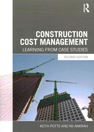 Seller image for Construction Cost Management : Learning from Case Studies for sale by GreatBookPrices