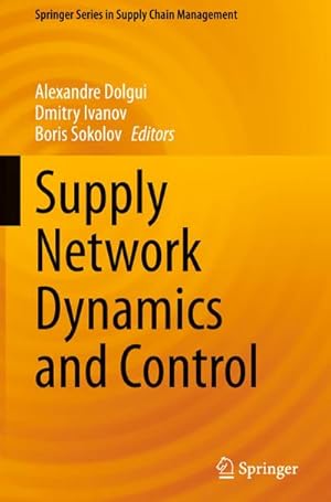 Image du vendeur pour Supply Network Dynamics and Control mis en vente par AHA-BUCH GmbH