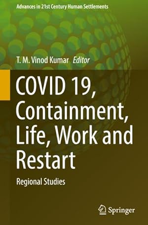 Bild des Verkufers fr COVID 19, Containment, Life, Work and Restart : Regional Studies zum Verkauf von AHA-BUCH GmbH