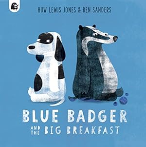 Bild des Verkufers fr Blue Badger and the Big Breakfast (2) zum Verkauf von WeBuyBooks