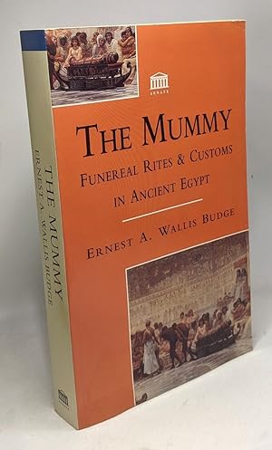 Image du vendeur pour The Mummy The: A History of the Extraordinary Practices of Ancient Egypt mis en vente par crealivres