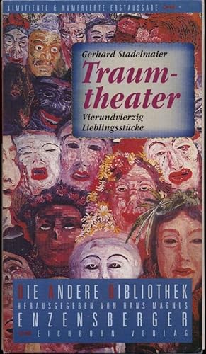 Bild des Verkufers fr Traumtheater. Vierundvierzig Lieblingsstcke. zum Verkauf von Versandantiquariat  Rainer Wlfel