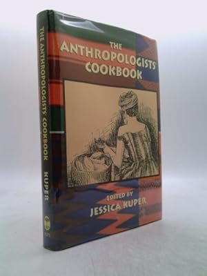 Bild des Verkufers fr The Anthropologists' Cookbook zum Verkauf von ThriftBooksVintage