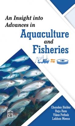 Immagine del venditore per An Insight into Advances in Aquaculture and Fisheries venduto da Vedams eBooks (P) Ltd
