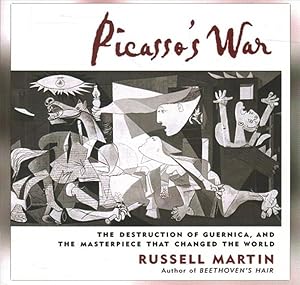 Immagine del venditore per Picasso's War : The Destruction of Guernica, and the Masterpiece That Changed the World venduto da GreatBookPrices