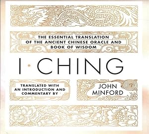 Seller image for I Ching : The Essential Translation of the Ancient Chinese Oracle and Book of Wisdom for sale by GreatBookPrices