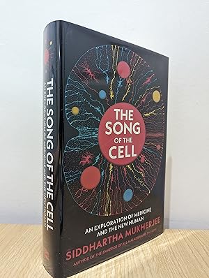 Seller image for The Song of the Cell: An Exploration of Medicine and the New Human (Signed First Edition) for sale by Fialta Books