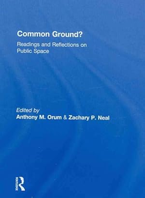 Immagine del venditore per Common Ground? : Readings and Reflections on Public Space venduto da GreatBookPricesUK