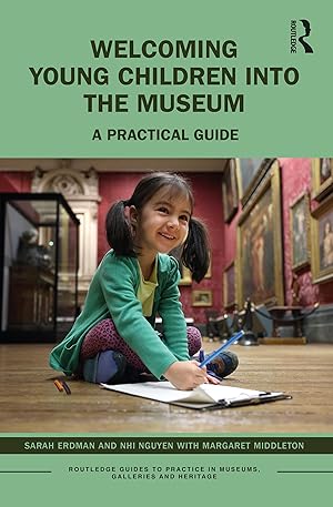 Imagen del vendedor de Welcoming Young Children Into the Museum: A Practical Guide a la venta por moluna