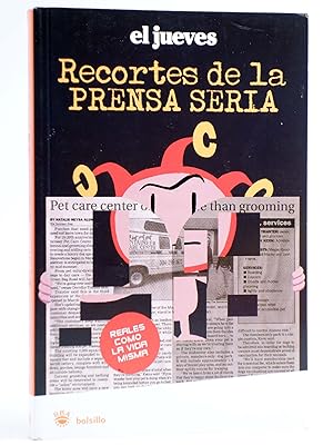 EL JUEVES BOLSILLO. RECORTES DE LA PRENSA SERIA: REALES COMO LA VIDA MISMA (Vvaa) 2008. OFRT