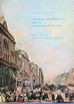 Imagen del vendedor de Itinerari sentimentali per le contrade di Milano. 4vv a la venta por Miliardi di Parole