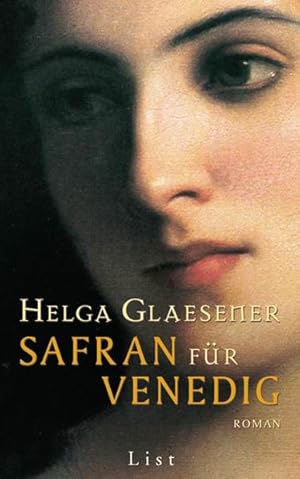 Safran für Venedig (Die Safranhändlerin-Saga, Band 2)