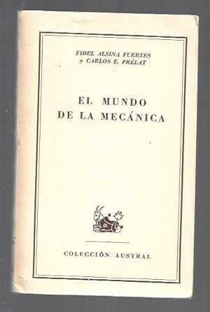 Imagen del vendedor de MUNDO DE LA MECANICA - EL a la venta por Desvn del Libro / Desvan del Libro, SL