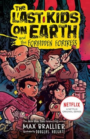 Bild des Verkufers fr The Last Kids on Earth and the Forbidden Fortress zum Verkauf von Smartbuy
