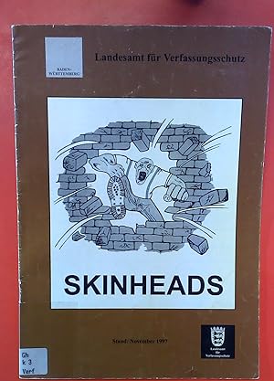 Seller image for Skinheads. Landesamt fr Verfassungsschutz, Stand November 1997 for sale by biblion2