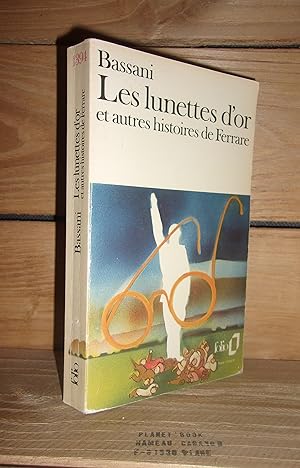 LES LUNETTES D'OR ET AUTRES HISTOIRES DE FERRARE : Préface de Dominique Fernandez