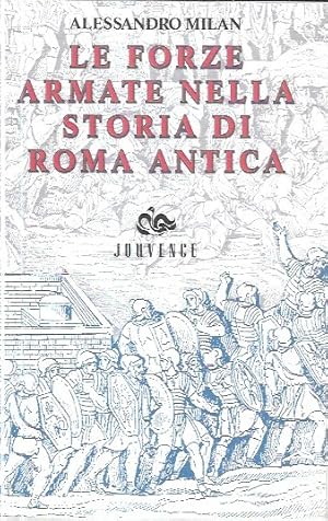 Le forze armate nella storia di Roma antica