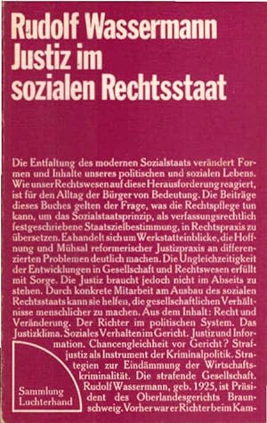 Seller image for Justiz im sozialen Rechtsstaat. Sammlung Luchterhand ; 168; Demokratie und Rechtsstaat ; Bd. 26 for sale by Schrmann und Kiewning GbR