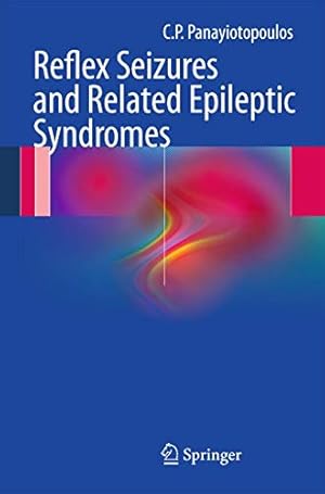 Image du vendeur pour Reflex seizures and related epileptic syndromes mis en vente par WeBuyBooks