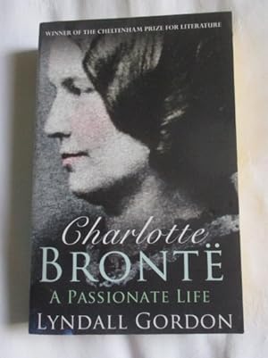 Immagine del venditore per Charlotte Bronte: A Passionate Life venduto da MacKellar Art &  Books